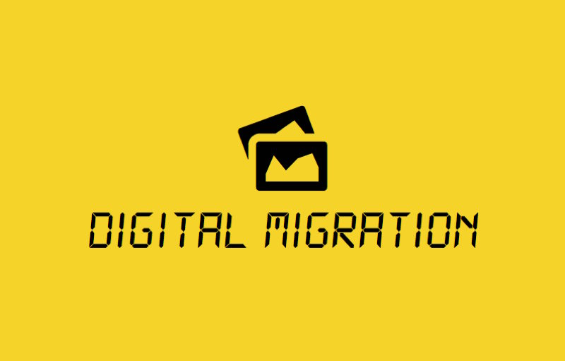 Digital Migration